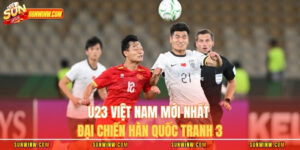 U23 Việt Nam Mới Nhất - Đại Chiến Hàn Quốc Tranh 3